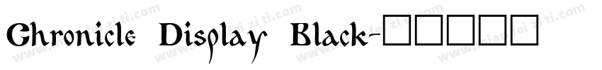 Chronicle Display Black字体转换